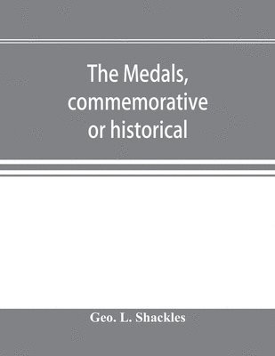 The medals, commemorative or historical, of British Freemasonry 1