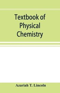 bokomslag Textbook of physical chemistry