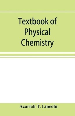 Textbook of physical chemistry 1