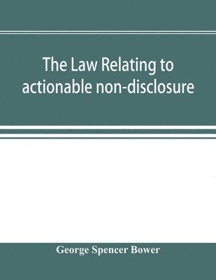 law relating to actionable non-disclosure and other breaches of duty in relations of confidence and influence