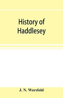 History of Haddlesey 1