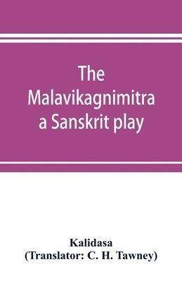 The Malavikagnimitra 1