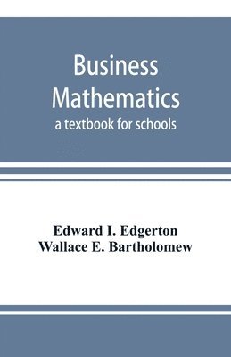 Business mathematics; a textbook for schools 1