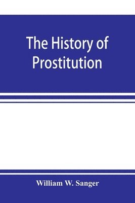 bokomslag The history of prostitution