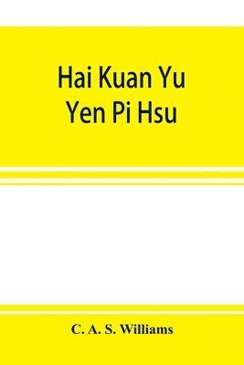 bokomslag Hai kuan yu? yen pi hsu?; An Anglo-Chinese glossary for customs and commercial use