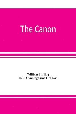 William Stirling, R B Cvnninghame Graham, R. B. Cvnninghame Graham - canon, Häftad