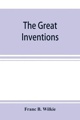 The great inventions 1