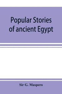 bokomslag Popular stories of ancient Egypt