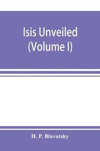 bokomslag Isis unveiled