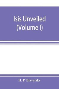 bokomslag Isis unveiled