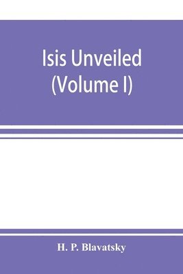 bokomslag Isis unveiled