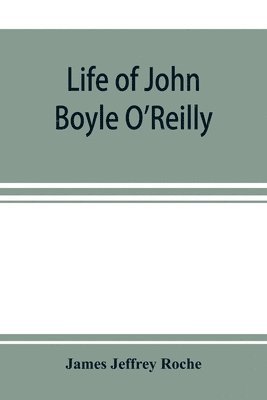 Life of John Boyle O'Reilly