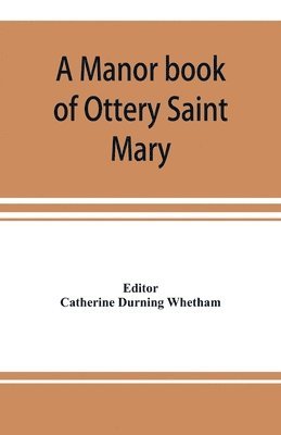 A manor book of Ottery Saint Mary 1