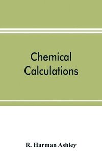 bokomslag Chemical calculations