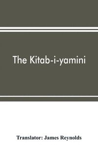 bokomslag The Kitab-i-yamini