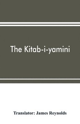 The Kitab-i-yamini 1