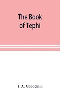 bokomslag The book of Tephi