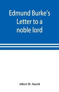 bokomslag Edmund Burke's Letter to a noble lord