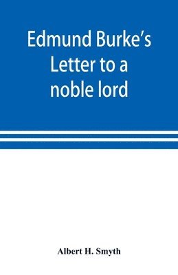 bokomslag Edmund Burke's Letter to a noble lord