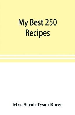 My best 250 recipes 1