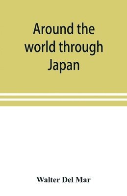 bokomslag Around the world through Japan