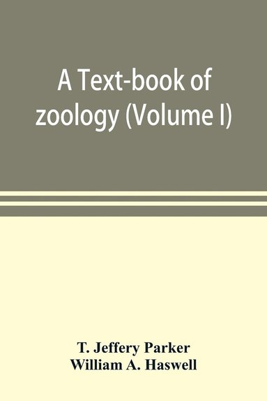 bokomslag A text-book of zoology (Volume I)