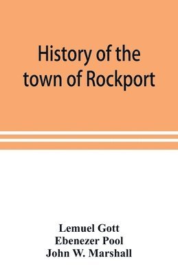 History of the town of Rockport 1