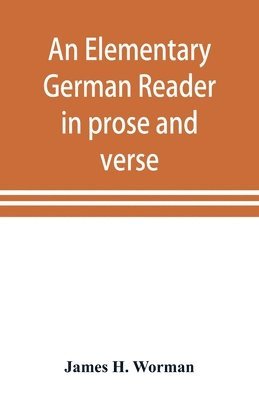 bokomslag elementary German reader in prose and verse