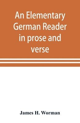 An elementary German reader in prose and verse 1