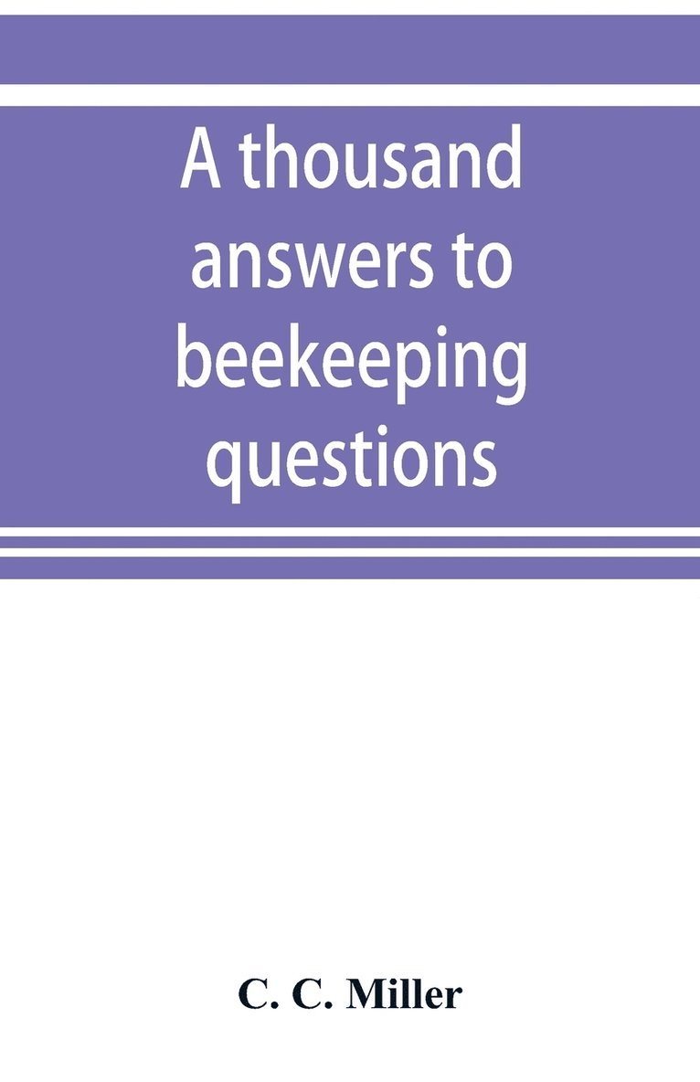 A thousand answers to beekeeping questions 1