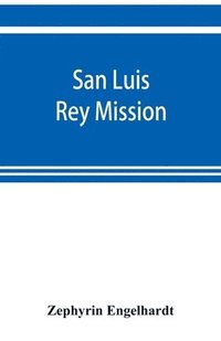 bokomslag San Luis Rey Mission
