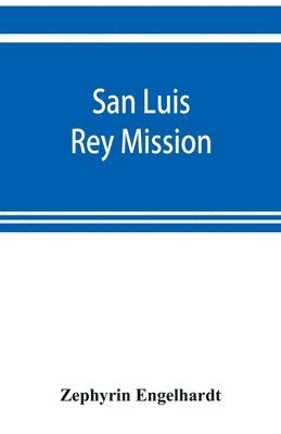 San Luis Rey Mission 1