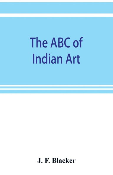 bokomslag The ABC of Indian art