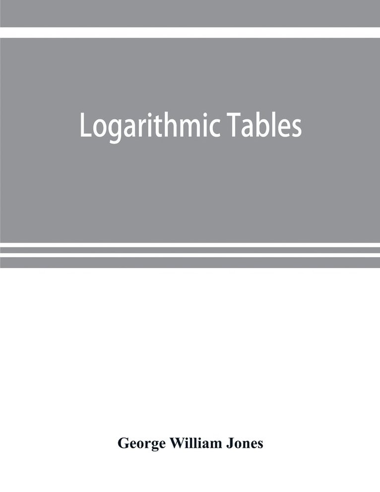 Logarithmic tables 1