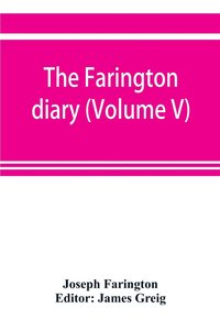 bokomslag The Farington diary (Volume V)