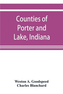 bokomslag Counties of Porter and Lake, Indiana