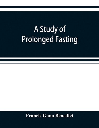bokomslag A study of prolonged fasting