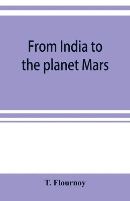 bokomslag From India to the planet Mars