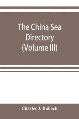 The China Sea directory (Volume III) 1