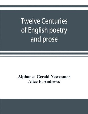 bokomslag Twelve centuries of English poetry and prose