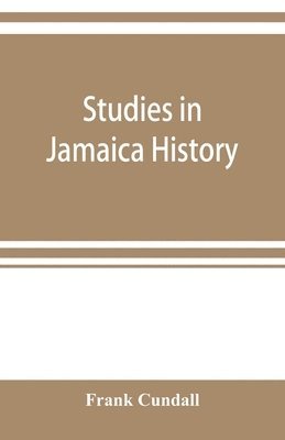 bokomslag Studies in Jamaica history