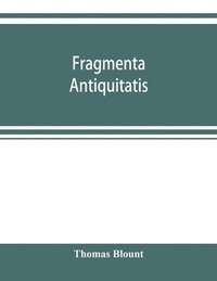 bokomslag Fragmenta antiquitatis