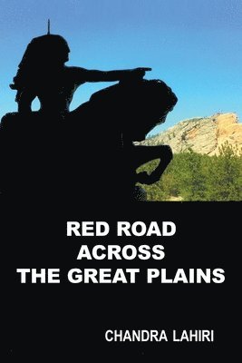 Red Road Across the Great Plains 1