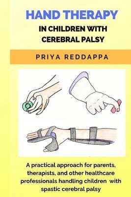 Hand Therapy in Children with Cerebral Palsy 1