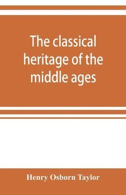 bokomslag classical heritage of the middle ages