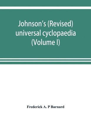 bokomslag Johnson's (revised) universal cyclopaedia