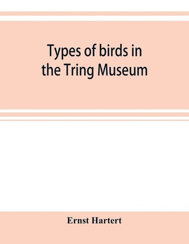 bokomslag Types of birds in the Tring Museum
