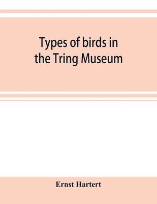 Types of birds in the Tring Museum 1