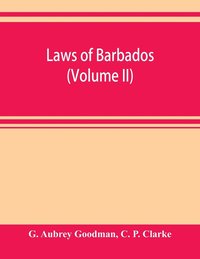 bokomslag Laws of Barbados (Volume II)