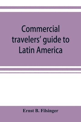 bokomslag Commercial travelers' guide to Latin America